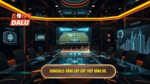 BONGDALU_ Đẳng cấp gấp thếp bóng đá.