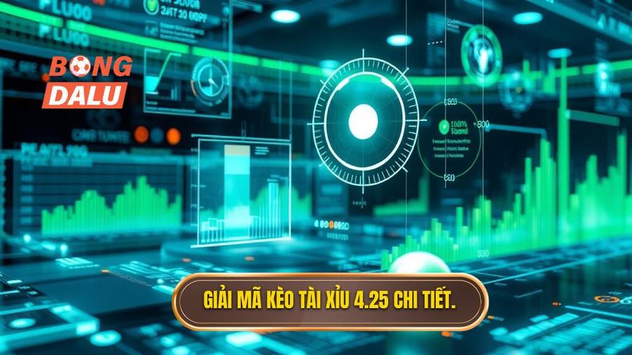 Phân tích đa chiều: Tại sao nhà cái ra kèo tài xỉu 4.25?