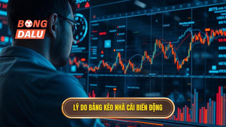 Phân tích đa chiều: Tại sao Bảng kèo nhà cái chính thức lại biến động?
